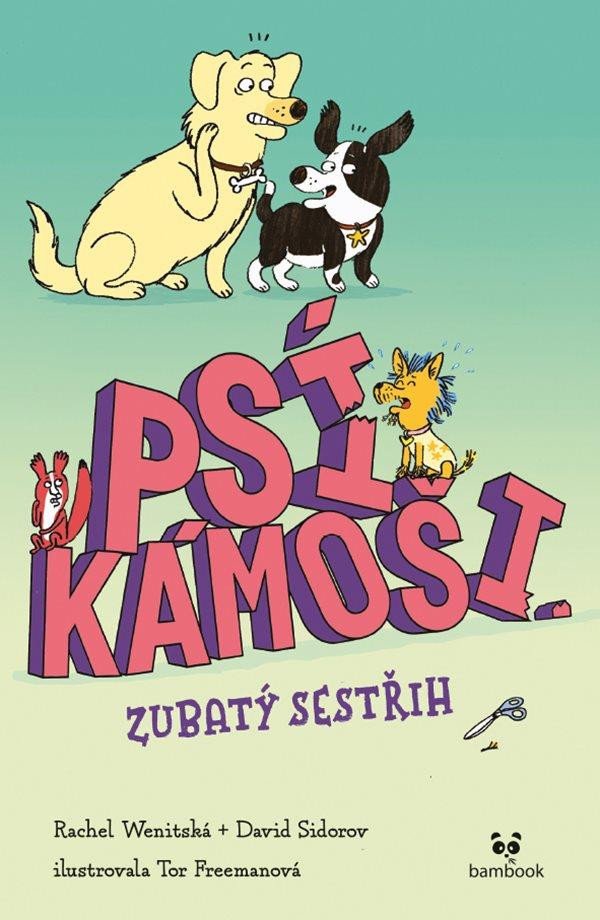 PSÍ KÁMOŠI - ZUBATÝ SESTŘIH