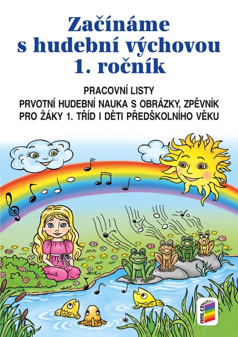 ZAČÍNÁME S HUDEBNÍ VÝCHOVOU 1.ROČNÍK - PRACOVNÍ LISTY (1-57)