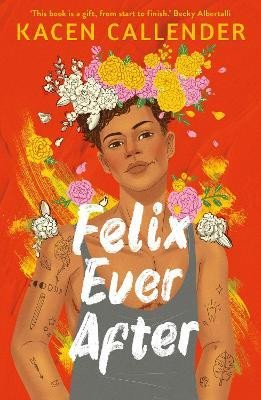 FELIX EVER AFTER