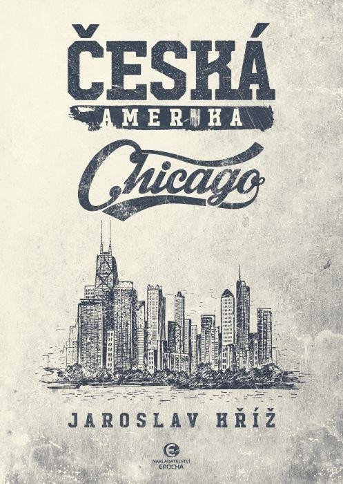 ČESKÁ AMERIKA CHICAGO