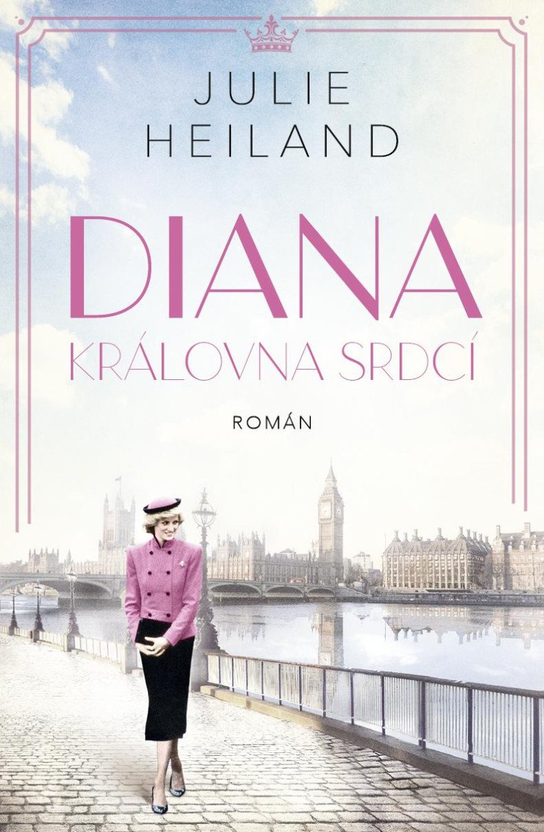 DIANA - KRÁLOVNA SRDCÍ