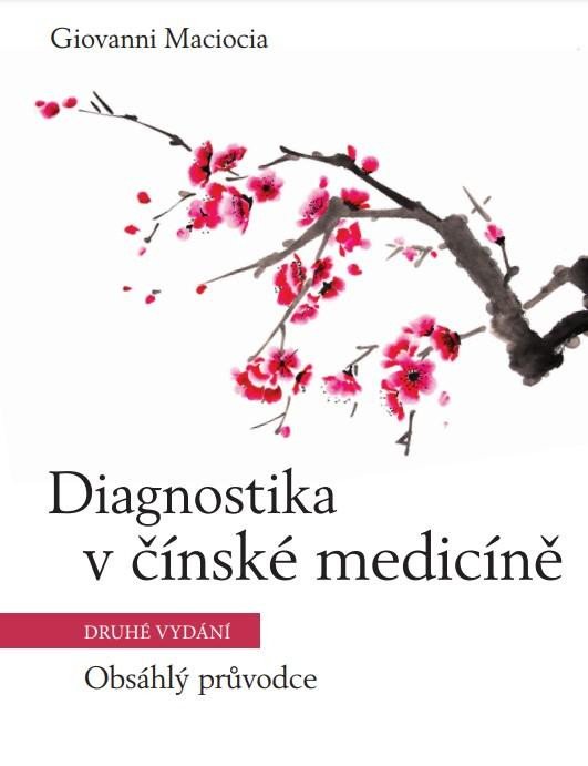 DIAGNOSTIKA V ČÍNSKÉ MEDICÍNĚ