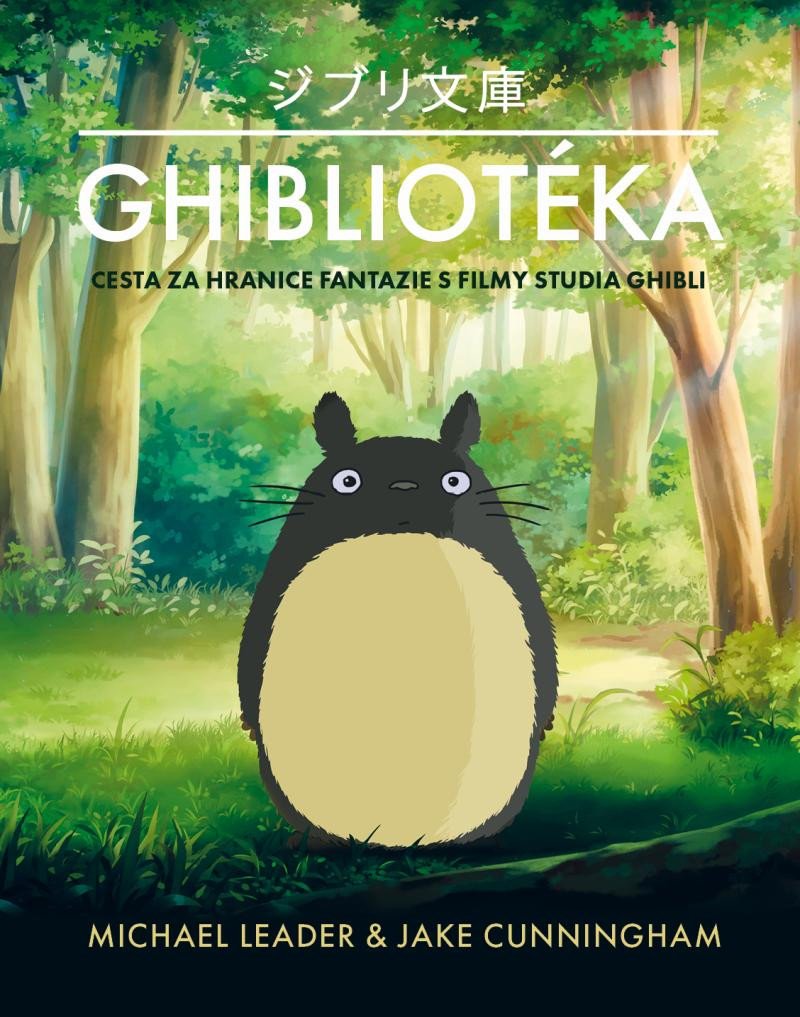 GHIBLIOTÉKA - CESTA ZA HRANICE FANTAZIE S FILMY ST. GHIBLI