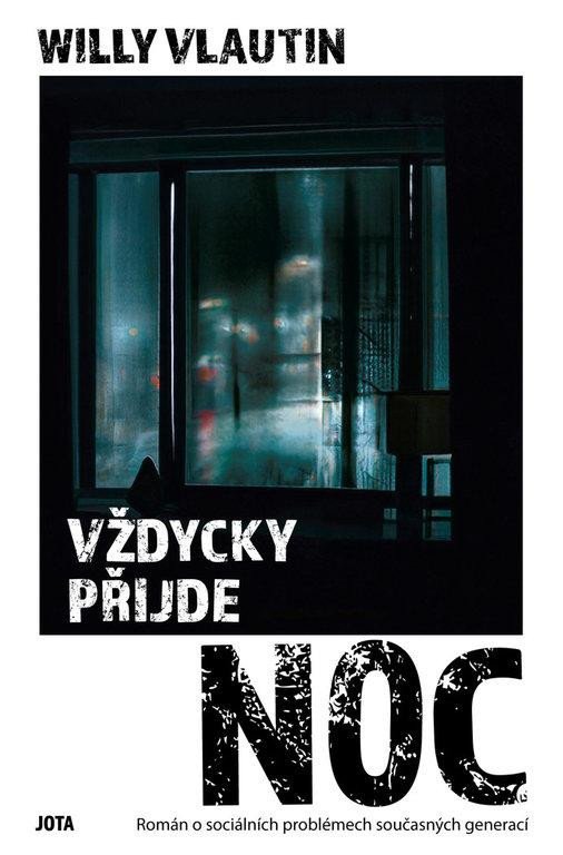 VŽDYCKY PŘIJDE NOC