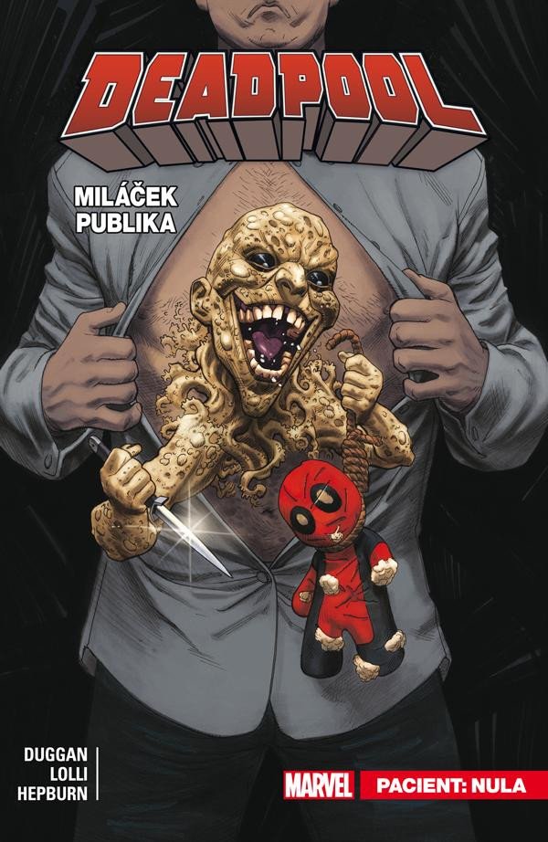 DEADPOOL, MILÁČEK PUBLIKA 5 - PACIENT:NULA