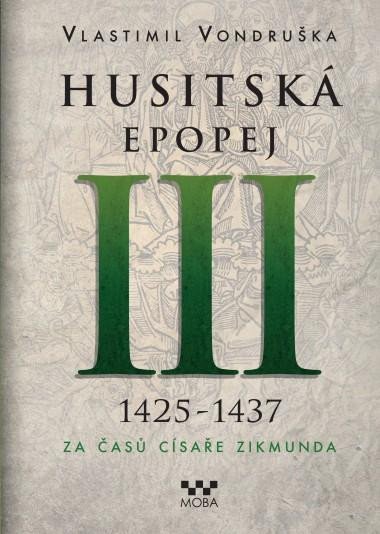 HUSITSKÁ EPOPEJ III