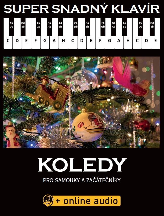 SUPER SNADNÝ KLAVÍR - KOLEDY PRO SAMOUKY