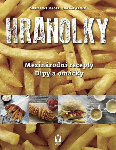 HRANOLKY — MEZINÁRODNÍ RECEPTY, DIPY A O