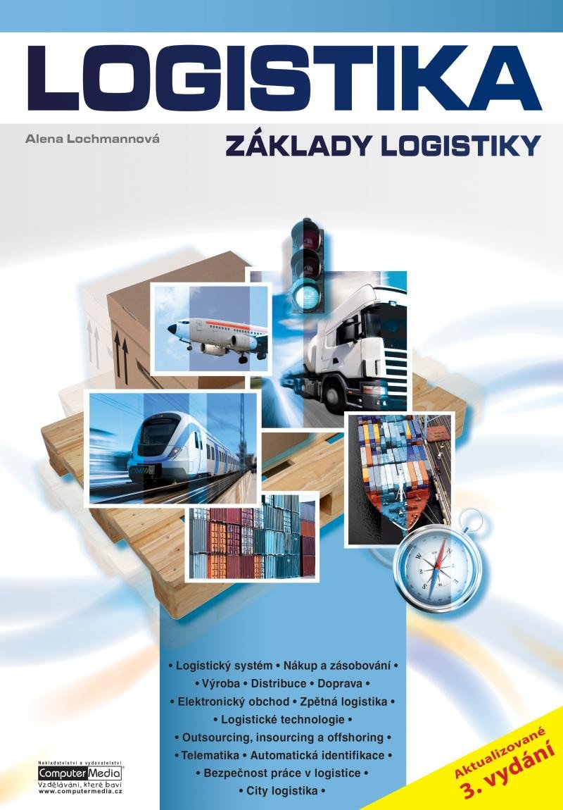 LOGISTIKA ZÁKLADY LOGISTIKY