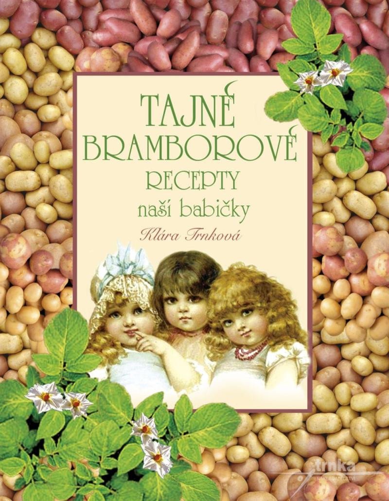 TAJNÉ BRAMBOROVÉ RECEPTY