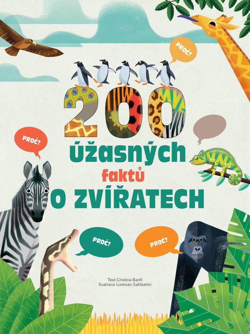 200 ÚŽASNÝCH FAKTŮ O ZVÍŘATECH