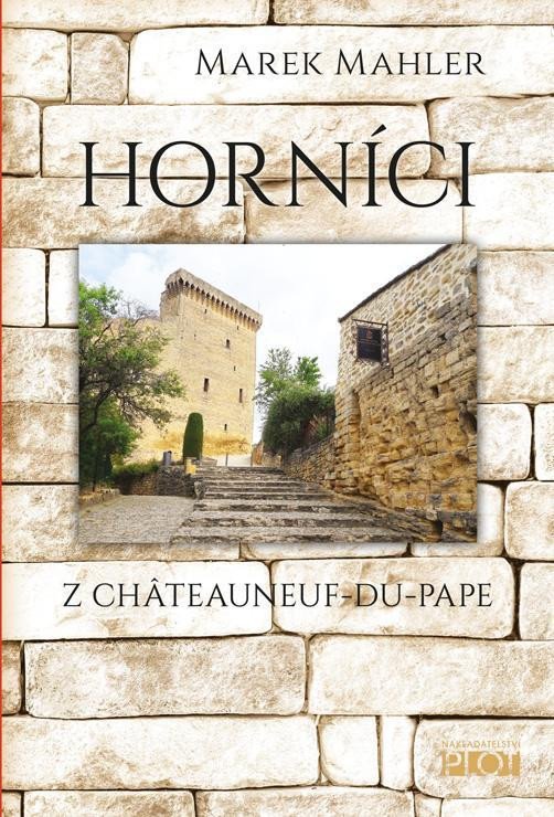 HORNÍCI Z CHATEAUNEUF-DU-PAPE