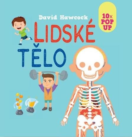 LIDSKÉ TĚLO - 10 POP-UP OBRÁZKŮ