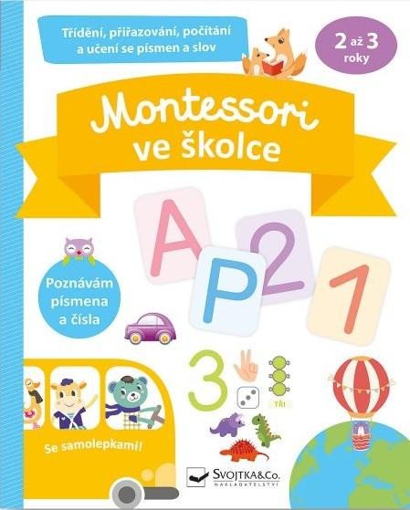 MONTESSORI VE ŠKOLCE SE SAMOLEPKAMI