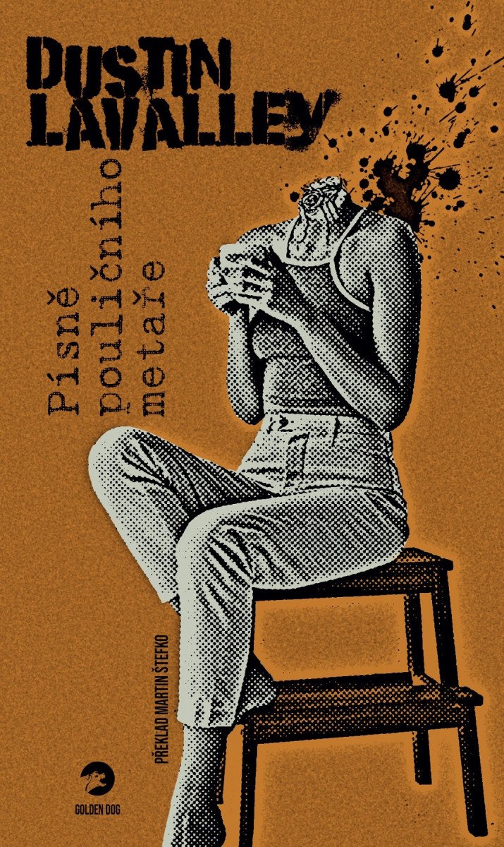 PÍSNĚ POULIČNÍHO METAŘE