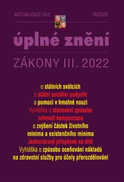 AKTUALIZACE III/2 ÚPLNÉ ZNĚNÍ ZÁKONY III.2022