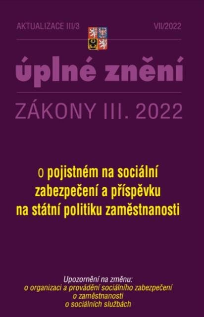 AKTUALIZACE III/3 ÚPLNÉ ZNĚNÍ ZÁKONY III.2022 O POJISTNÉM