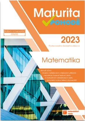 MATURITA V POHODĚ 2023 MATEMATIKA