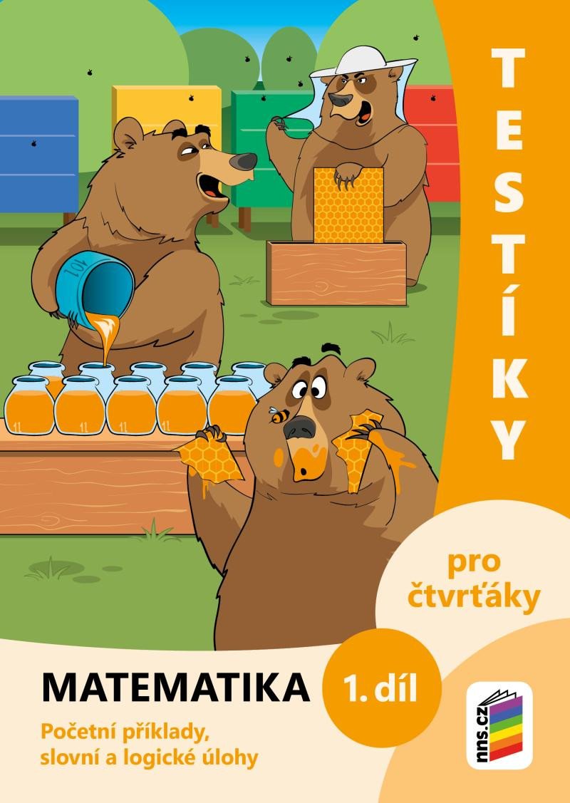 TESTÍKY PRO ČTVRŤÁKY MATEMATIKA 1. DÍL