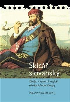 SKICÁŘ SLOVANSKÝ - ČLOVĚK V KULTURNÍ KRAJINĚ STŘEDOVÝCH.EVR.