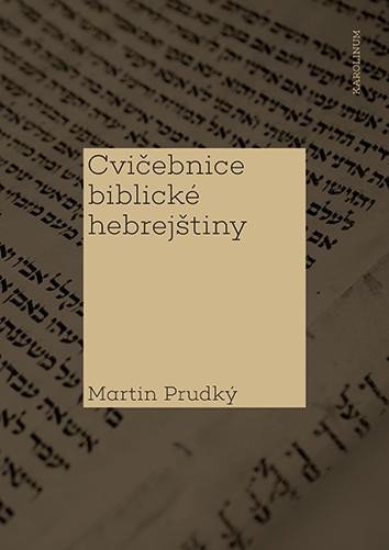 CVIČEBNICE BIBLICKÉ HEBREJŠTINY