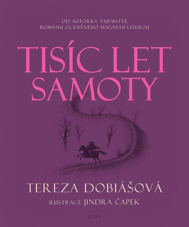 TISÍC LET SAMOTY