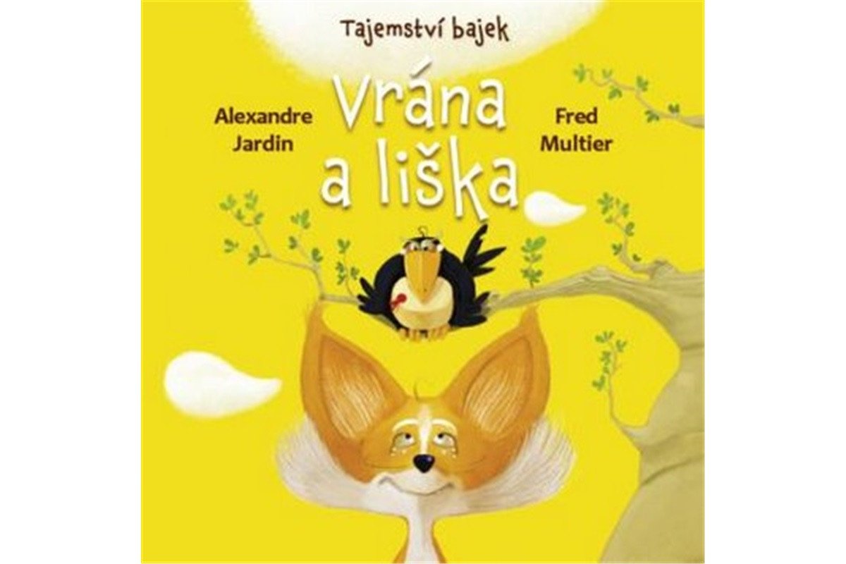 Obálka knihy TAJEMSTVÍ BAJEK - VRÁNA A LIŠKA od autora Jardin Alexandre