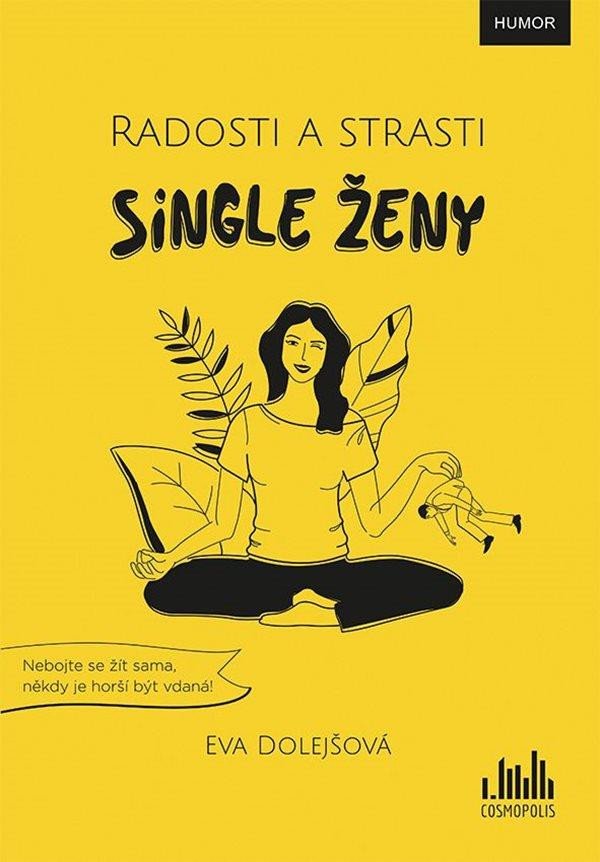 RADOSTI A STRASTI SINGLE ŽENY