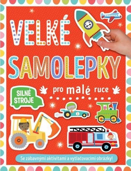 VELKÉ SAMOLEPKY PRO MALÉ RUCE SILNÉ STRO