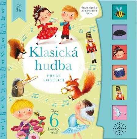 KLASICKÁ HUDBA - PRVNÍ POSLECH