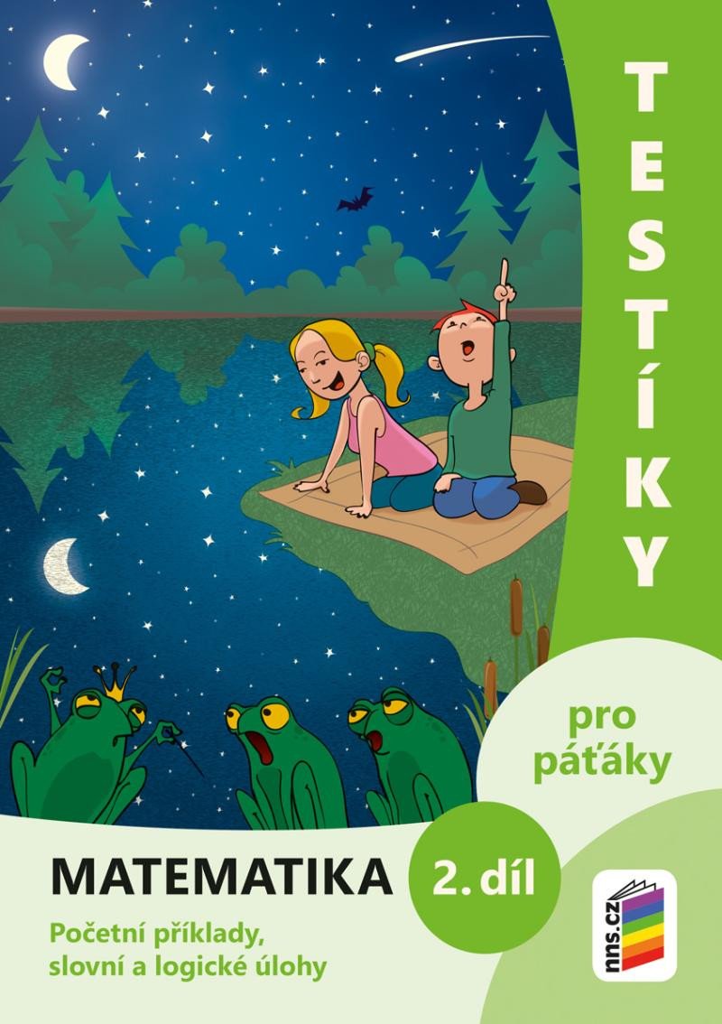 TESTÍKY PRO PÁŤÁKY MATEMATIKA 2. DÍL