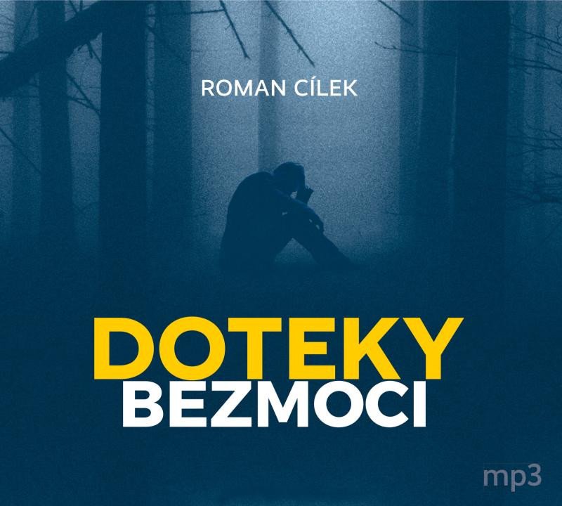 DOTEKY BEZMOCI CDMP3 (AUDIOKNIHA)