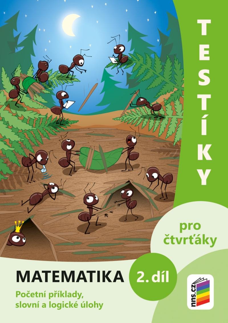 TESTÍKY PRO ČTVRŤÁKY MATEMATIKA 2. DÍL