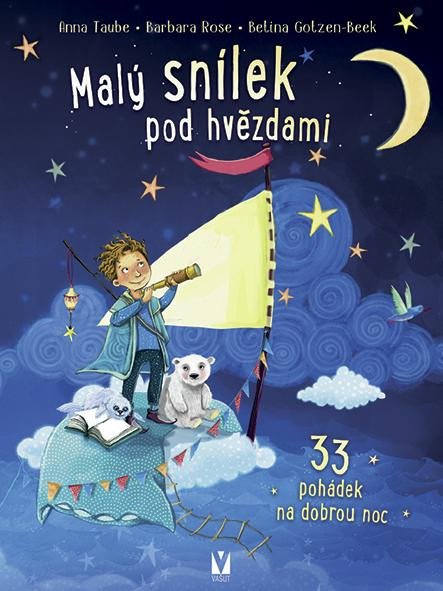 MALÝ SNÍLEK POD HVĚZDAMI - 33 POHÁDEK NA