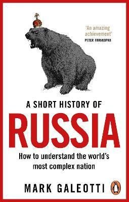 A SHORT HISTORY OF RUSSIA