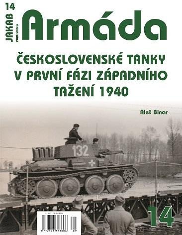 ARMÁDA 14 - ČESKOSLOVENSKÉ TANKY V PRVNÍ FÁZI ZÁPAD.TAŽENÍ