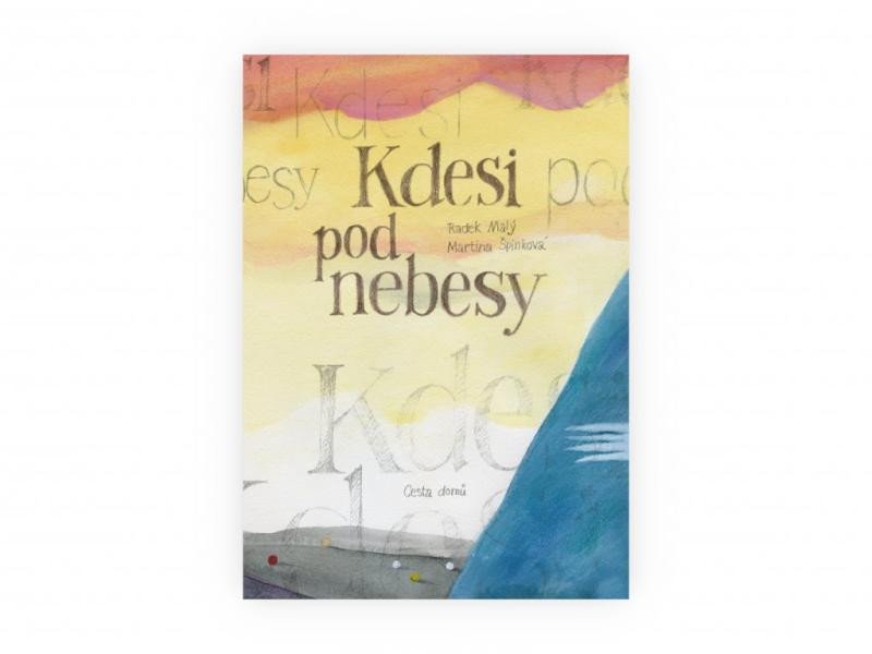 KDESI POD NEBESY