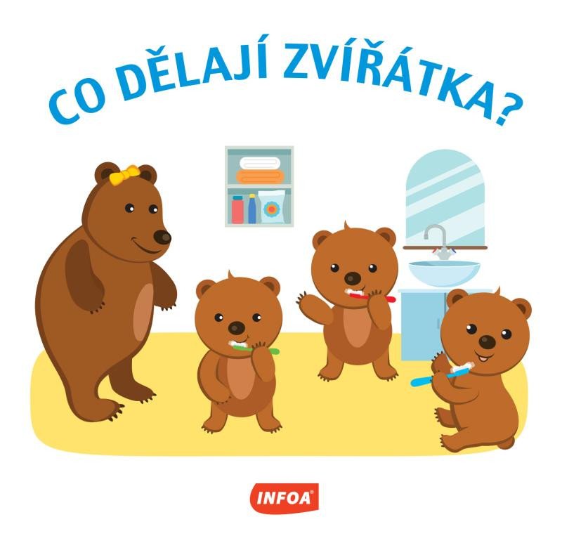 CO DĚLAJÍ ZVÍŘÁTKA ?