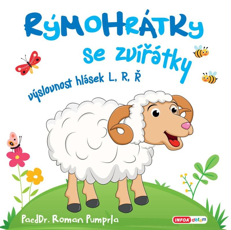 RÝMOHRÁTKY SE ZVÍŘÁTKY - HLÁSKY L, R, Ř (LEPORELO)