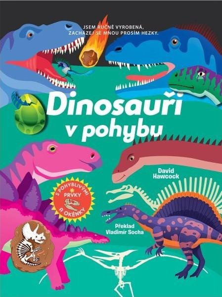 DINOSAUŘI V POHYBU