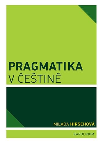 PRAGMATIKA V ČEŠTINĚ