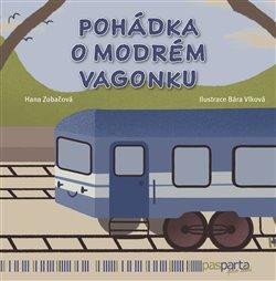 POHÁDKA O MODRÉM VAGONKU