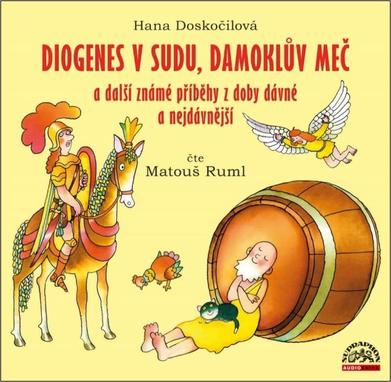 DIOGENES V SUDU, DAMOKLŮV MEČ A DALŠÍ ZNÁMÉ PŘÍBĚHY CD AUDIO