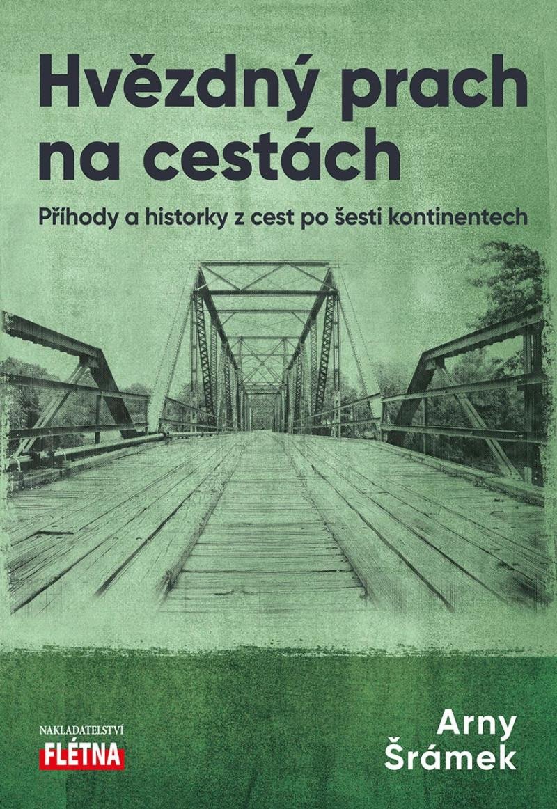 HVĚZDNÝ PRACH NA CESTÁCH