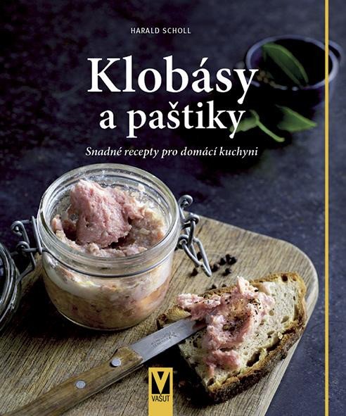 KLOBÁSY A PAŠTIKY