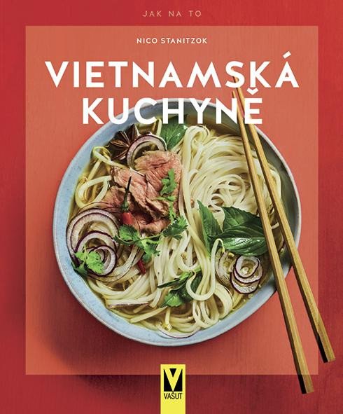 VIETNAMSKÁ KUCHYNĚ