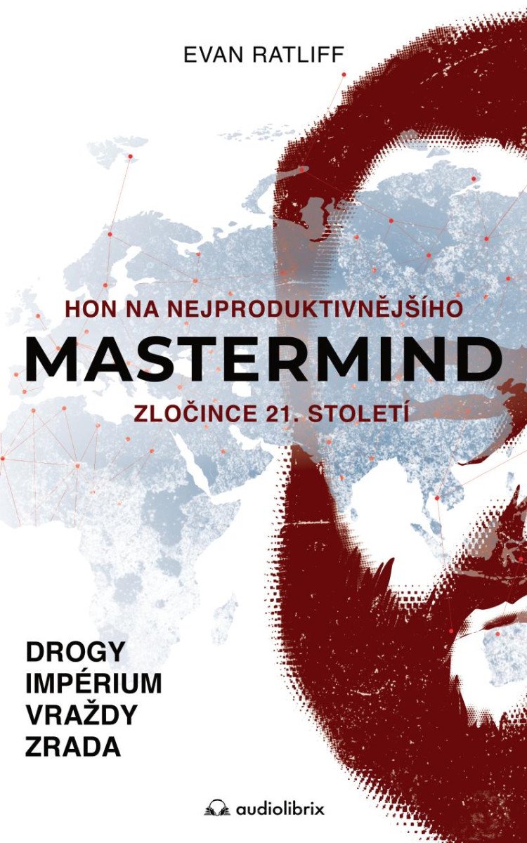 MASTERMIND HON NA NEJPRODUKTIVNĚJŠÍHO ZLOČINCE 21.STOLETÍ