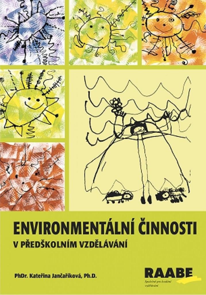 ENVIROMENTÁLNÍ ČINNOSTI V PŘEDŠKOLNÍM VZDĚLÁVÁNÍ