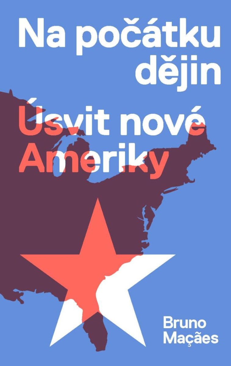 NA POČÁTKU DĚJIN ÚSVIT NOVÉ AMERIKY