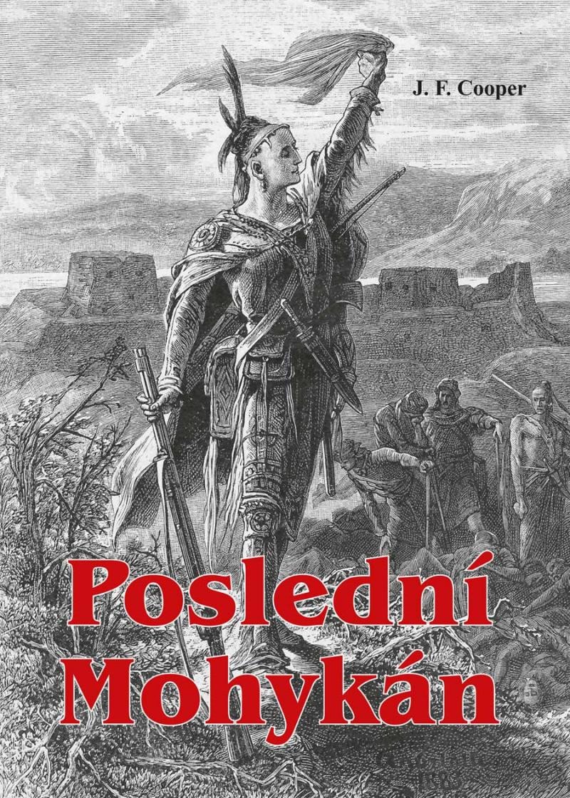 POSLEDNÍ MOHYKÁN